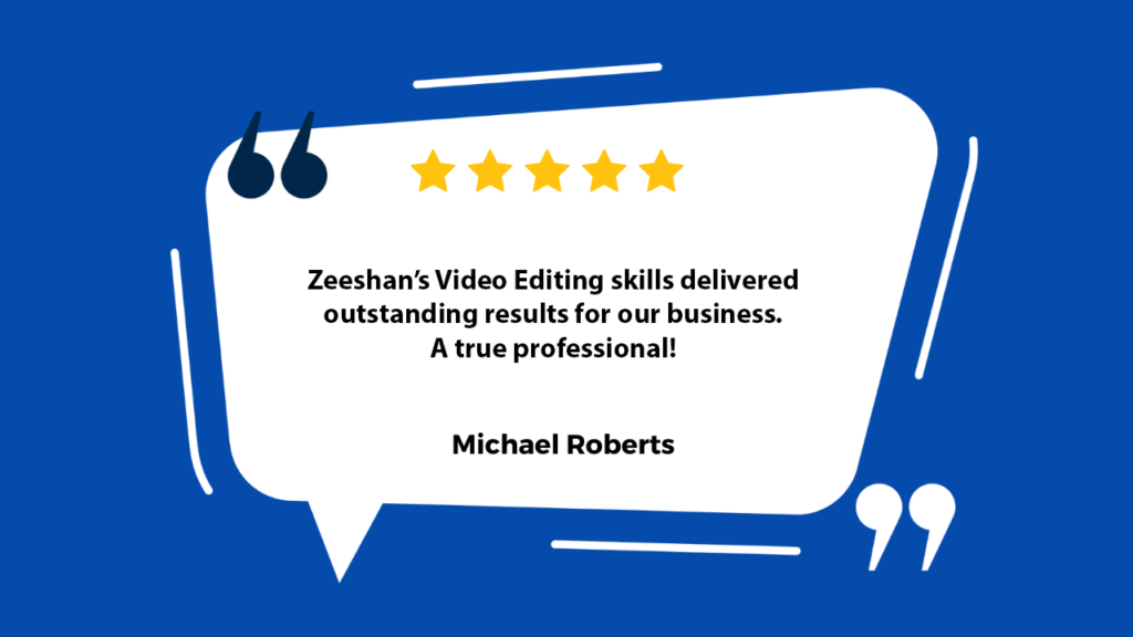 Client's Testimonial for an excellent Video Editor in Austin, TX